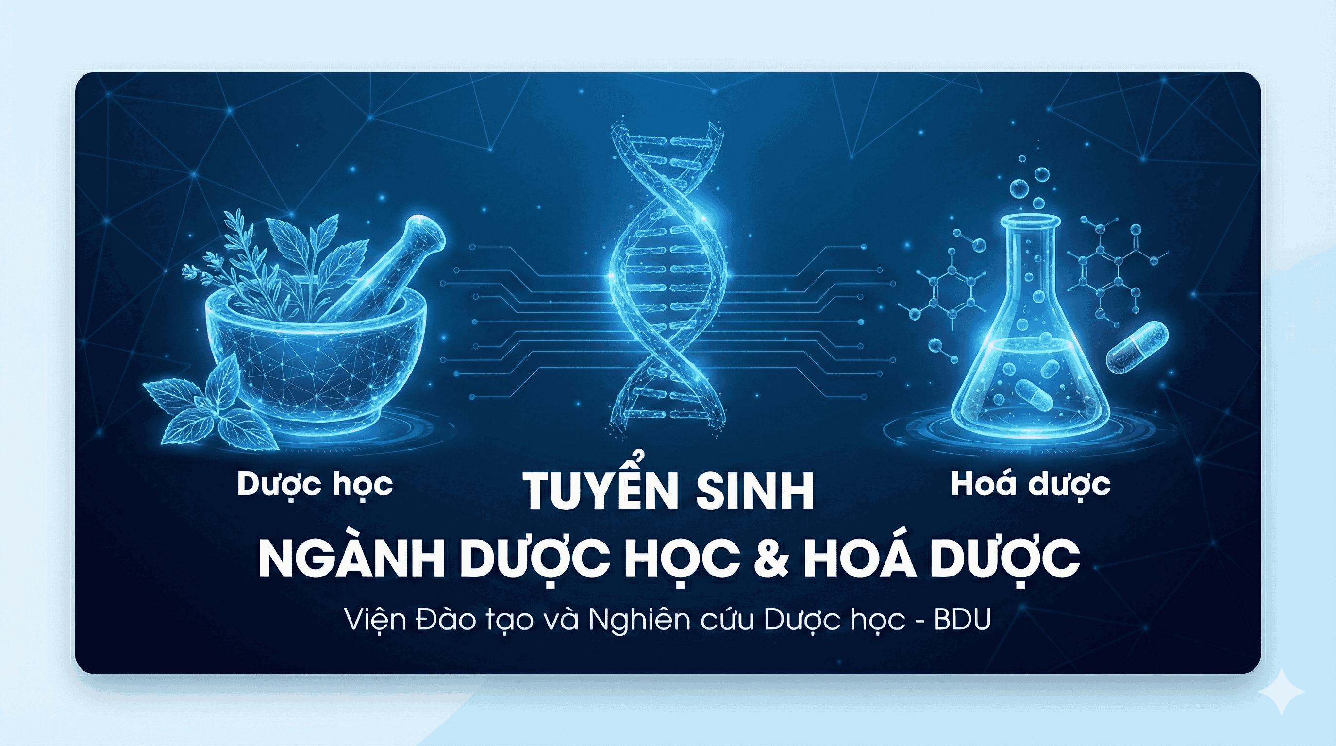 DƯỢC HỌC & HOÁ DƯỢC–BDU:TIÊN PHONG CÔNG NGHỆ, VỮNG BƯỚC TƯƠNG LAI